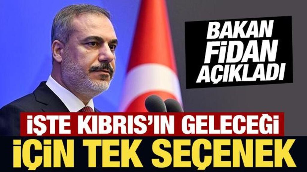 bakan fidan acikladi iste kibrisin gelecegi icin tek secenek BrUB2mDT