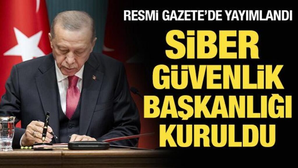 karar resmi gazetede siber guvenlik baskanligi kuruldu QN1KFZuq