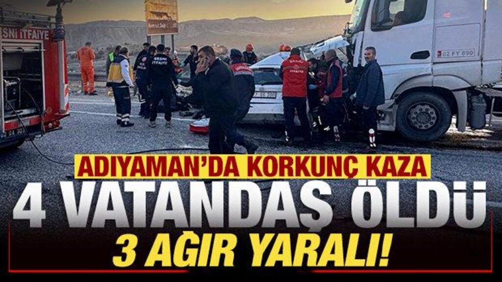 adiyamanda korkunc kaza 4 vatandas oldu 3 agir yarali fQval4Uy