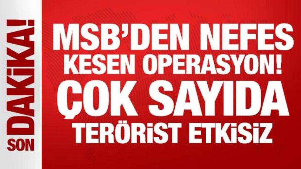 msb nefeslerini kesti 20 terorist etkisiz hale getirildi zQN7OZYT