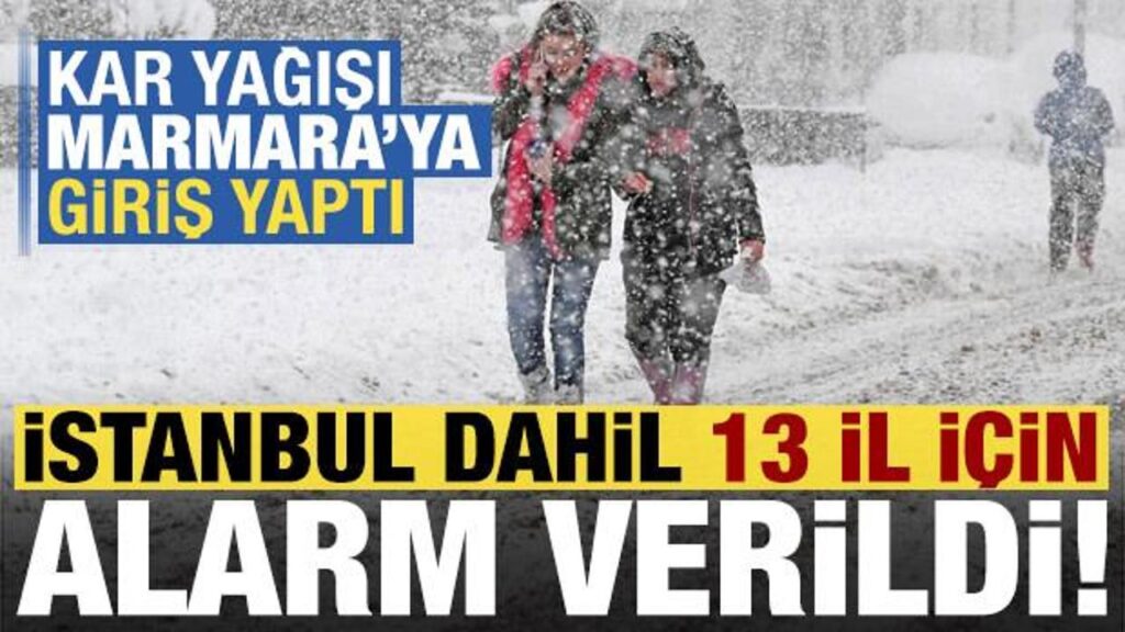 son dakika kar marmaraya giris yapti meteorolojiden istanbul dahil 13 ile sari alarm e7RlcNTa