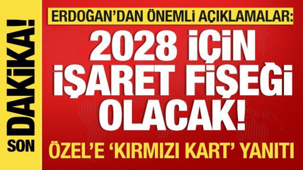 cumhurbaskani erdogan 2028 icin isaret fisegi olacak 2NpBqdQU