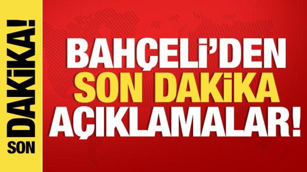 devlet bahceliden son dakika aciklamalar FtWpDhEq