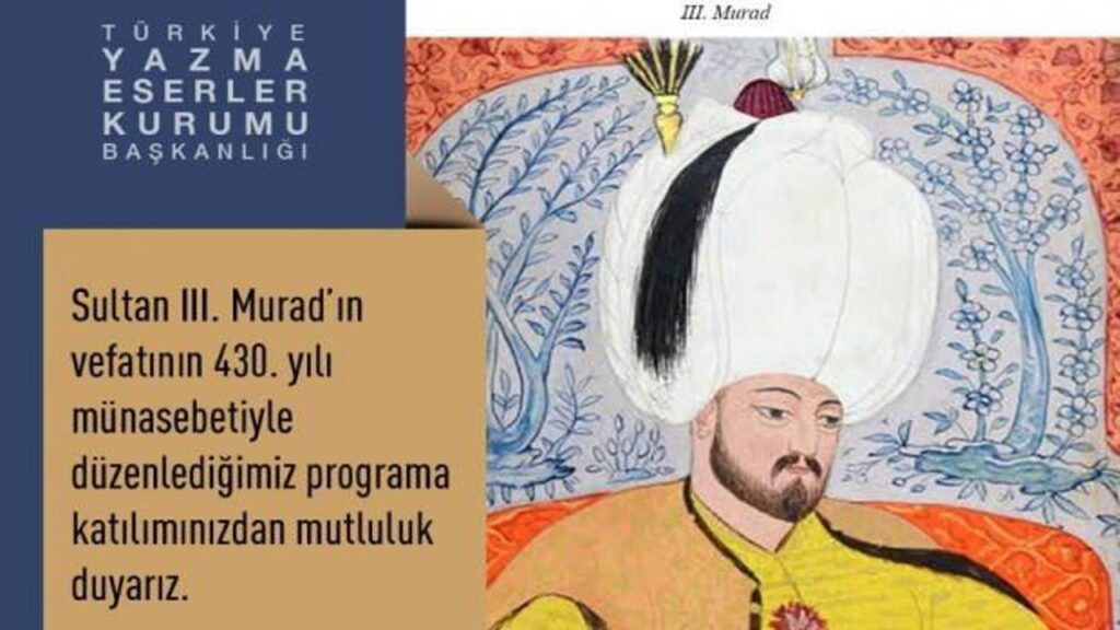 turkiye yazma eserler kurumundan sultan iii murad icin ozel program MfU7u83Z